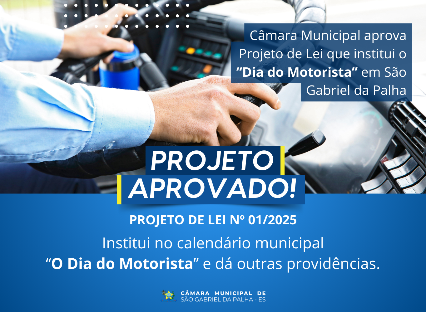 NOTÍCIA: Câmara Municipal aprova projeto em homenagem aos motoristas
