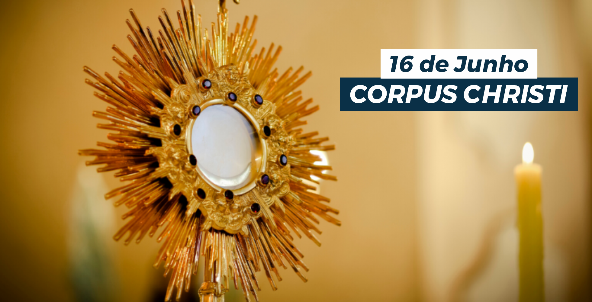 16 de Junho | Corpus Christi